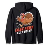 Fast Feet Full Belly Funny Thanksgiving Turkey Running Zip Hoodie