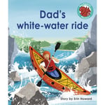 Dad's white-water ride (häftad, eng)