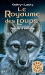 Le Royaume des Loups - tome 1 Faolan le solitaire (Poche)