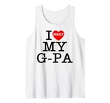 I Love (Heart) My G-Pa Grandpa Kids Granddaughter Grandson Tank Top