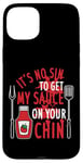 Coque pour iPhone 15 Plus Barbecue humoristique It's No Sin To Get My Sauce On Your Chin