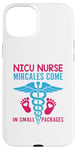 iPhone 15 Plus NICU Nurse Miracles Come In Small Packages Case