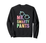 Cute Little MR SMARTY PANTS School University I Teach Sweatshirt