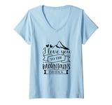 Womens Love You To The Mountains And Back Cute Outdoor Valentine V-Neck T-Shirt