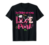 In October We Wear Pink LOVE Cafeteria Breast Cancer T-Shirt