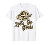 Let's Go Girls Shirts Leopard Sunflower Pink Cowgirl Hat T-Shirt