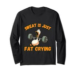 Sweat Is Just Fat Crying Gym Funny Duck Long Sleeve T-Shirt