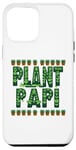 iPhone 13 Pro Max Plant Papi Father’s Day Father figure Dada Poppy Old boy Dad Case