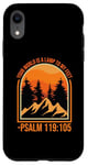 iPhone XR Your World Is A Lamp To My Feet Psalm 119:105 Case