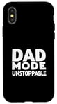 iPhone X/XS Dad Mode Unstoppable Funny Dad Life Humor Case