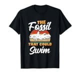 The Fossil That Could Swim Oceanographer Marine Biology T-Shirt