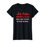 tee shirt avec ecriture drole femme cadeau rigolo filles T-Shirt