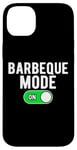 Coque pour iPhone 14 Plus Barbeque Mode On