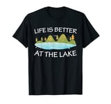 Life Is Better At The Lake Swimming Gift For A Swimming Team T-Shirt