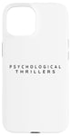 iPhone 15 Psychological Thrillers Reader. Psychological Thriller Books Case