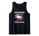 Gym Grind Mind Refined Bodybuilding Funny Gym Rat Tank Top