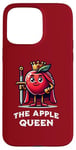 Coque pour iPhone 15 Pro Max Apple Queen Funny Apple Lovers Saying Fruit Citation