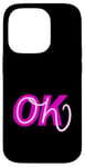 Coque pour iPhone 14 Pro Graphique en couleur rose Pink Oh, OK