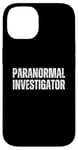 Coque pour iPhone 14 Enquêteur paranormal chasse fantôme Halloween