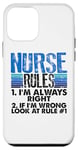 iPhone 12 mini Nurse Rules Always Right If Wrong See Rule 1 Nurse Case