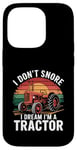 Coque pour iPhone 14 Pro Je ne ronfle pas, je rêve que je suis un tracteur