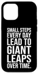 iPhone 12/12 Pro Small Steps To Giant Leaps - Gym, Hustle, Success Motivation Case