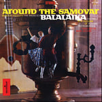 Andreyev Balalaika Ensemble  Around The Samovar  CD