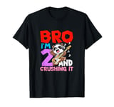 Bro I'm 2 And Crushing It T-Shirt