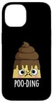 Coque pour iPhone 14 Jeu de mots amusant Poo-ding