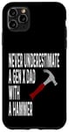 Coque pour iPhone 11 Pro Max Never Underestimate A Gen X Dad With A Hammer Humour Funny