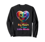 funnyIt Takes a Big Heart To Shape Little Minds Teacher Sweatshirt