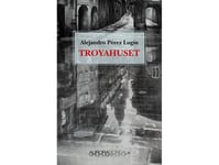 Troyahuset | Alejandro Pérez Lugín | Språk: Danska