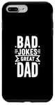 iPhone 7 Plus/8 Plus Bad Jokes Great Dad Funny Father Humor Case