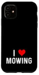 Coque pour iPhone 11 I Love Mowing – Heart – Tondeuse à gazon pour gazon