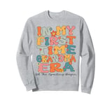 In My First Time Grandma Era Groovy 1st Time Grandma Cute Sweatshirt