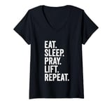 Womens Eat Sleep Pray Lift Repeat Christian Workout Fitness Gym V-Neck T-Shirt