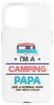 Coque pour iPhone 15 Camping-car glacière Nature Lover Camping Papa Like Normal Papa