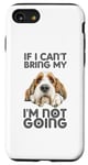 Coque pour iPhone SE (2020) / 7 / 8 Petit Basset Griffon Vendéen If I Can't Bring Dog Not Going