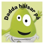 Babblarna Dadda Hälsar På Bok