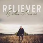 William Prince Reliever (Vinyl) 12″ Album New