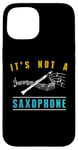 Coque pour iPhone 15 Ce n'est pas un saxophone clarinette jouant de la musique