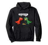 Dude Did You Eat The Last Unicorn Funny Dinosaur Pullover Hoodie