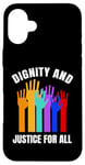 iPhone 16 Plus Dignity And Justice For All Human Rights Raised Hands Case