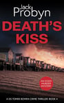 Death's Kiss: A Chilling Essex Murder Mystery Novel (DS Tomek Bowen Crime Thriller Book 4)