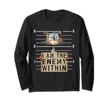 Kamala Harris 2024 - I Am The Enemy Within Shirt for Women Long Sleeve T-Shirt