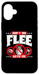 iPhone 16 Plus Ain't No Flee With Me Rodent Vermin Pest Eradication Case