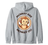 Funny Monkey. Monkey See Monkey Do. Adorable Kawaii Animals Zip Hoodie