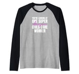 You're Looking at One Super Awesome Child Care Worker Raglan Baseball Tee