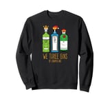 Funny Christmas We 3 Kings Gins for Gin Drinkers Sweatshirt