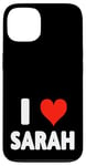 iPhone 13 I Love Sarah - Heart Case